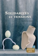 Couverture du numéro 'Solidarités et tensions' de la revue 'Anthropologie et Sociétés'