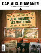 Cover for issue '« Je me souviens » : les années 1970' of the journal 'Cap-aux-Diamants'