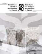 Cover for issue 'Architecture and Extraction' of the journal 'Journal of the Society for the Study of Architecture in Canada / Le Journal de la Société pour l'étude de l'architecture au Canada'