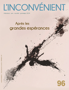 Cover for issue 'Après les grandes espérances' of the journal 'L'Inconvénient'