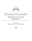 Couverture du numéro 'Volume 97, printemps 2024' de la revue 'Material Culture Review / Revue de la culture matérielle'