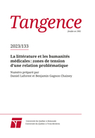 Couverture du numéro 'La littérature et les humanités médicales : zones de tension d’une relation problématique' de la revue 'Tangence'